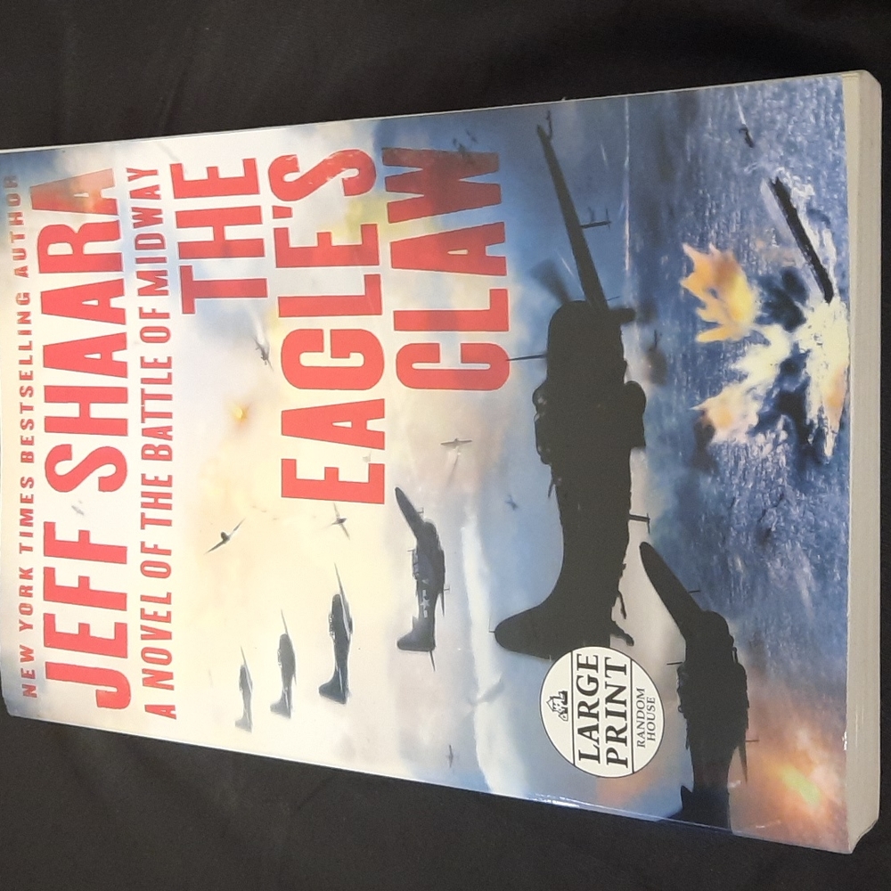The Eagles claw by Jeff Sharra The battle of midway large print